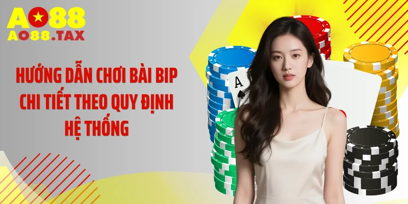 Hướng Dẫn Chơi Bài Bip Lật Ngược Thế Trận Trong Chớp Mắt 3 Hướng dẫn chơi bài bip chi tiết theo quy định hệ thống